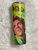 Drop Dead Fred